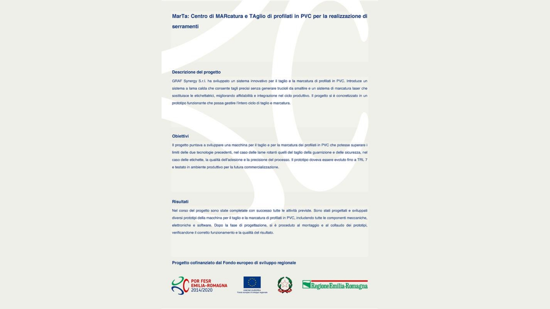 GRAF Synergy a réalisé un projet de R&D cofinancé par le Fonds européen de développement régional.